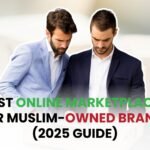 Best Online Marketplaces for Muslim Owned Brands