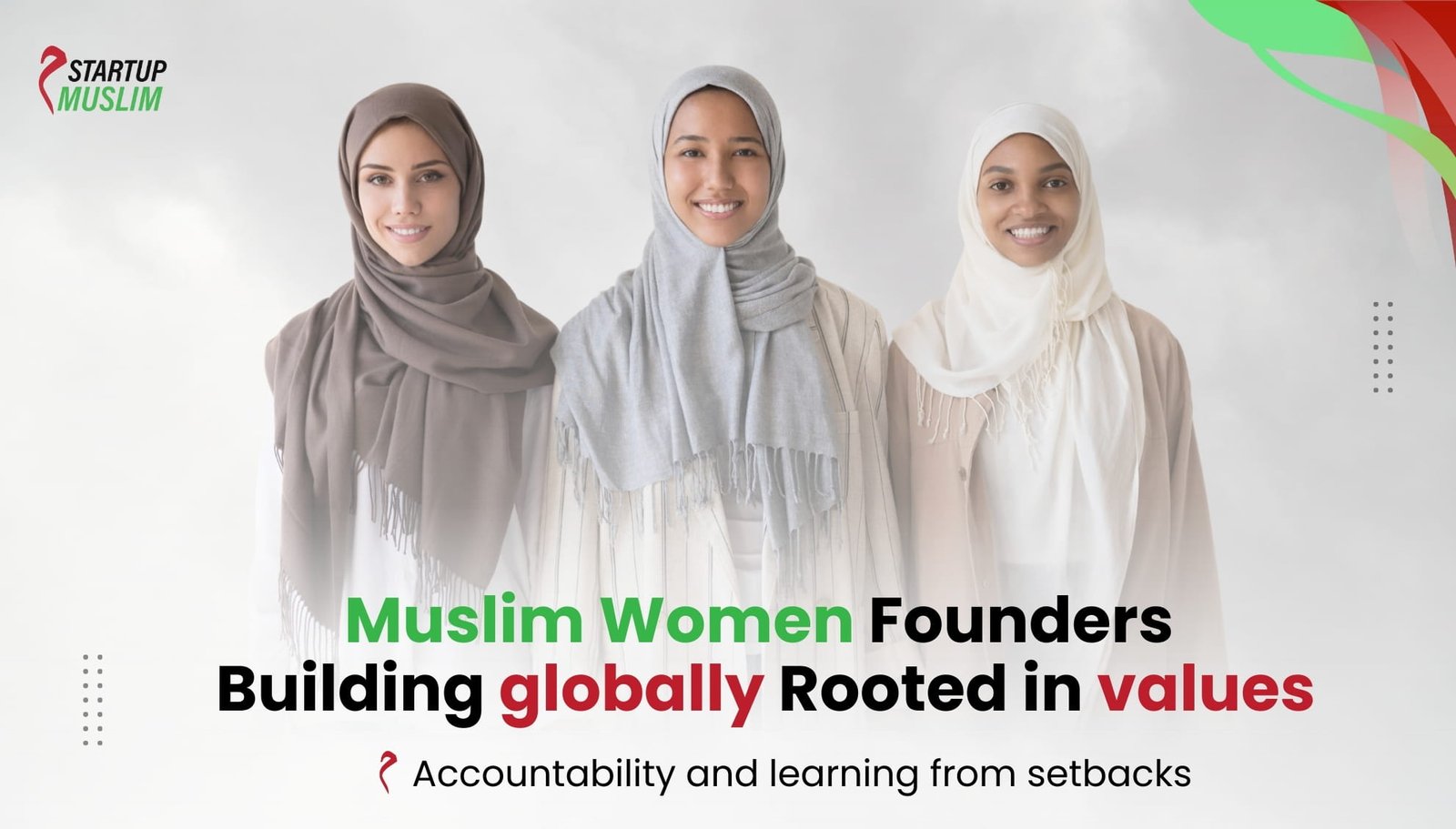 Female Muslim Entrepreneurs Leading the Way Muslim Women Founders