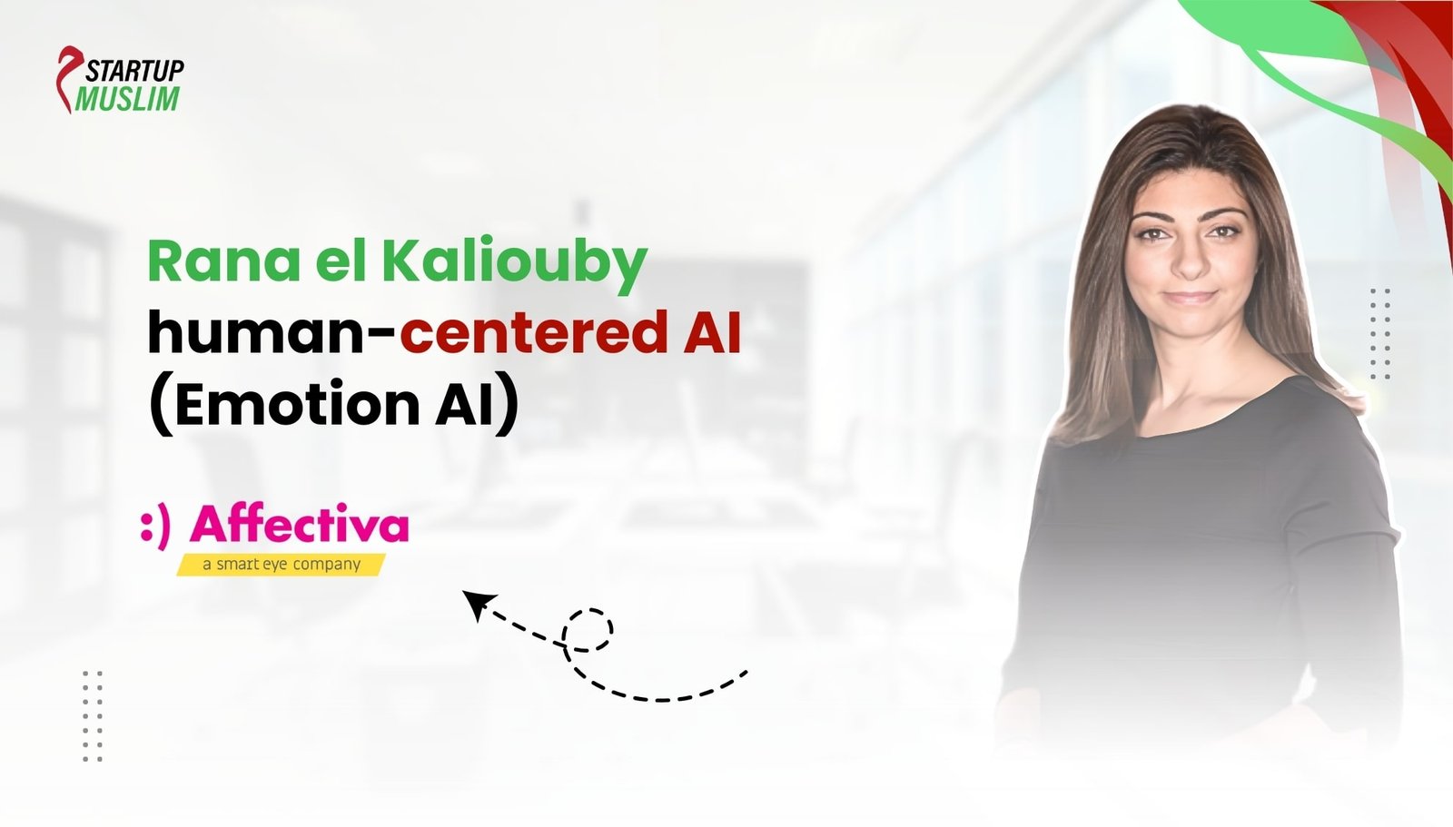 Top Muslim Innovators Leading the Future of Tech Rana el Kaliouby human-centered AI (Emotion AI)