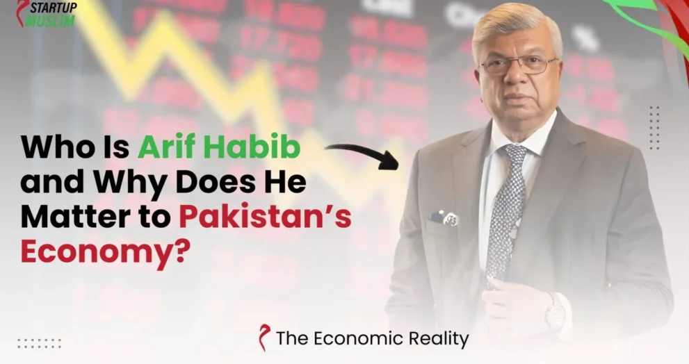 Who Is Arif Habib and Why Does He Matter to Pakistans Economy 1536x874 1