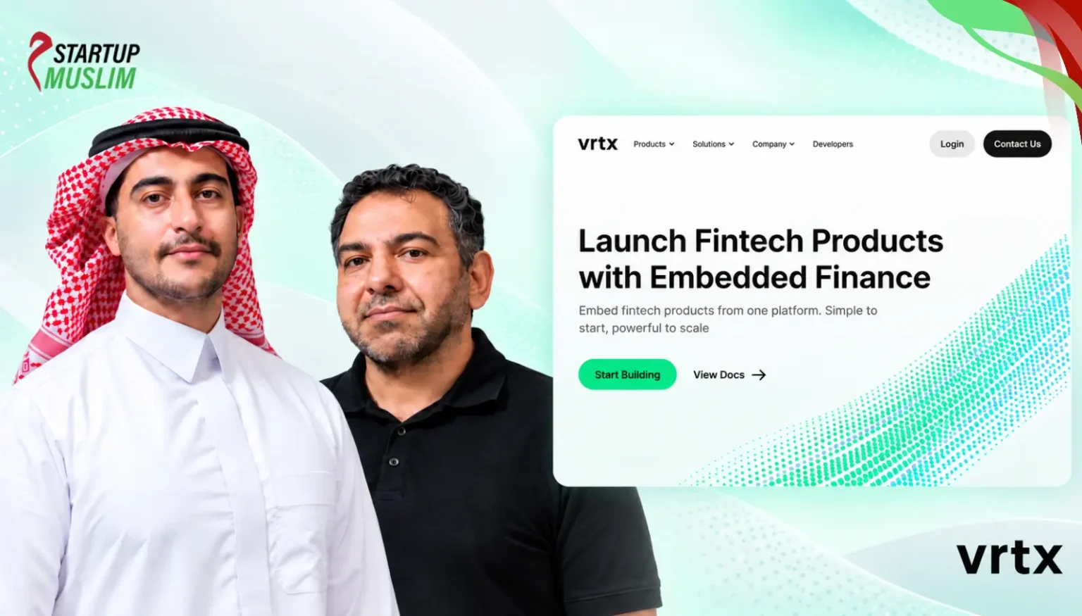 Saudi Fintech Startup Vrtx Raises $3.6 Million to Help Businesses Launch Financial Products Faster